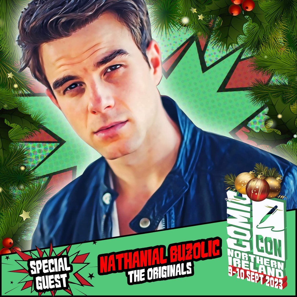 comconnireland's tweet photo. COMIC CON NORTHERN IRELAND GUEST ANNOUNCEMENT - NATHANIEL BUZOLIC

To get tickets to meet Nathaniel please go to https://t.co/eH5dOi2Xv3 https://t.co/acg0Bm5Chx
