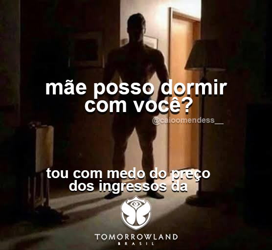 caiooftomorrow's tweet photo. todo dia temendo o preço dos ingressos da tomorrowland brasil 2023 https://t.co/FiClSnaB2z
