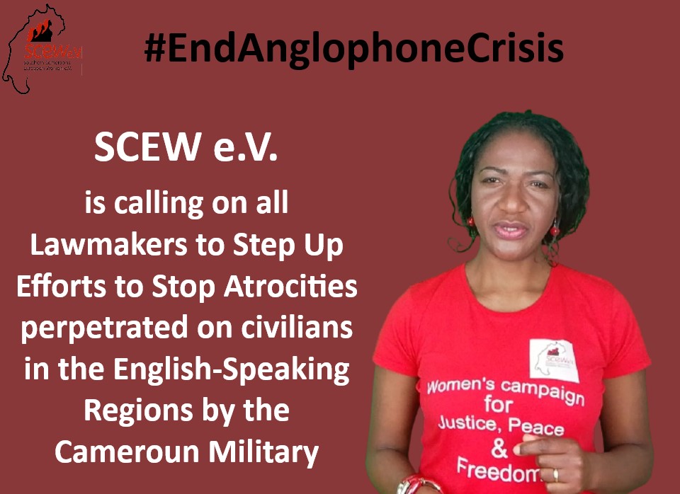 ScewTaks's tweet image. SCEW e.V urges Lawmakers to step up efforts to stop the atrocities perpetrated on civilians in the Anglophone regions.
#FreeSouthernCameroons
#Womensrights
@UNOCHA 
@NorwayUN
@ilariallegro
@KarenPierceUN
@VOAAfrica
