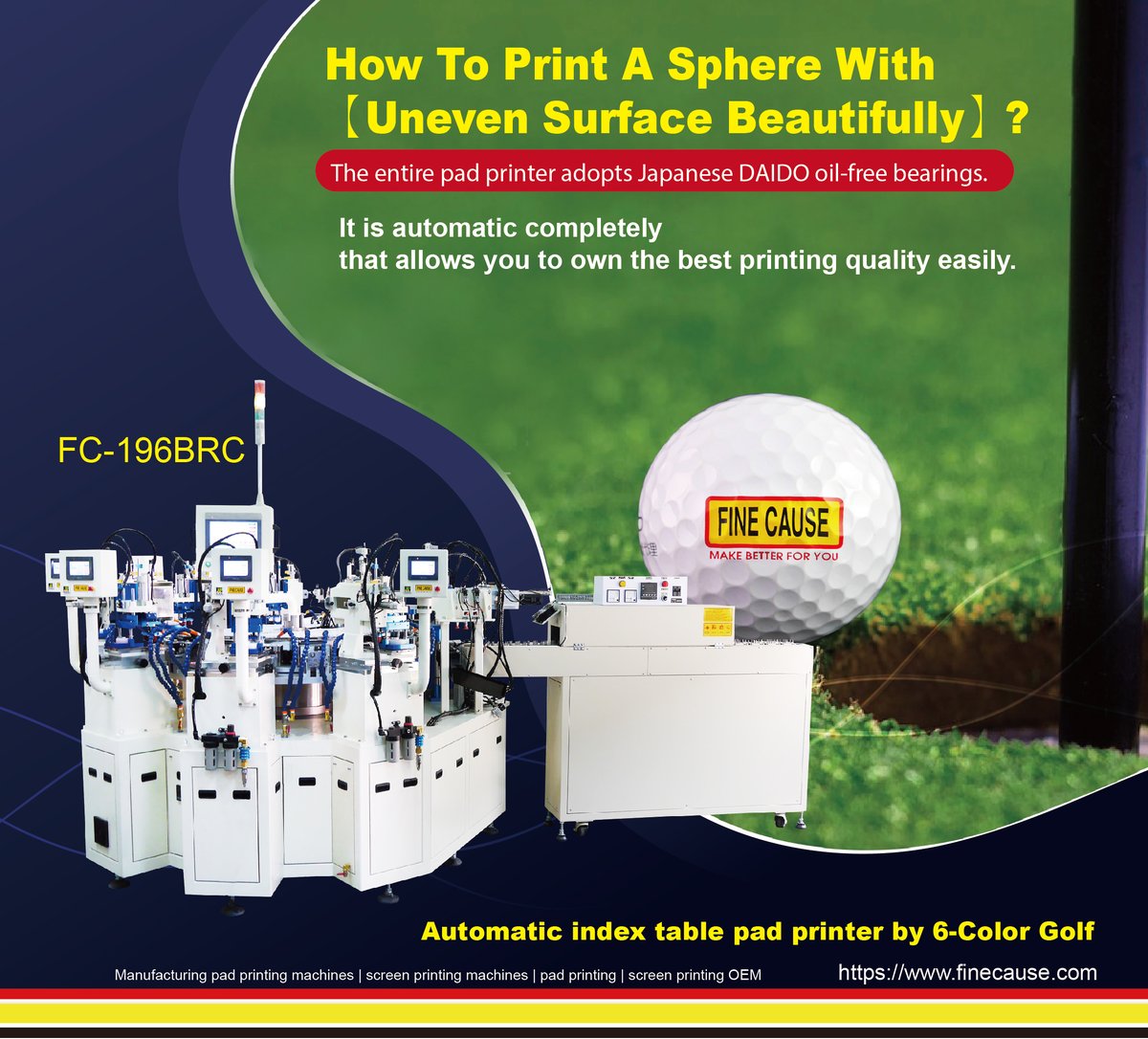 FinecausePrint's tweet photo. How to print a sphere with 【uneven surface beautifully】?
FC-196BRC-Automatic index table pad printer by 6-Color Golf
https://t.co/AdvUsyj9Dy

#padprintingmachine 
#padprinter 
#6Colorpadprinter 
#6Colorpadprintingmachine 
#printing
#automaticpadprintingmachine 
#printingmachine https://t.co/gXnyJ4j5v1
