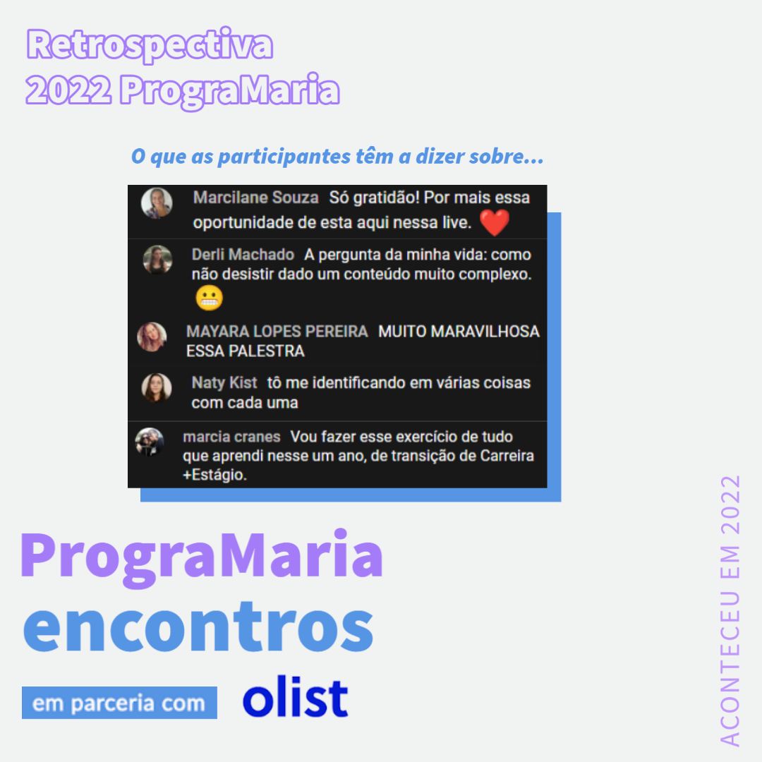 programaria's tweet photo. #Retro2022PrograMaria O #PrograMariaEncontro com a @Olist teve o objetivo de "Aprender a aprender".  Trouxemos discussões como: modelo de trabalho remoto, nomadismo digital, cybersegurança, aprendizado contínuo da tecnologia, comunidades e muito mais! https://t.co/ymOUVxdT12