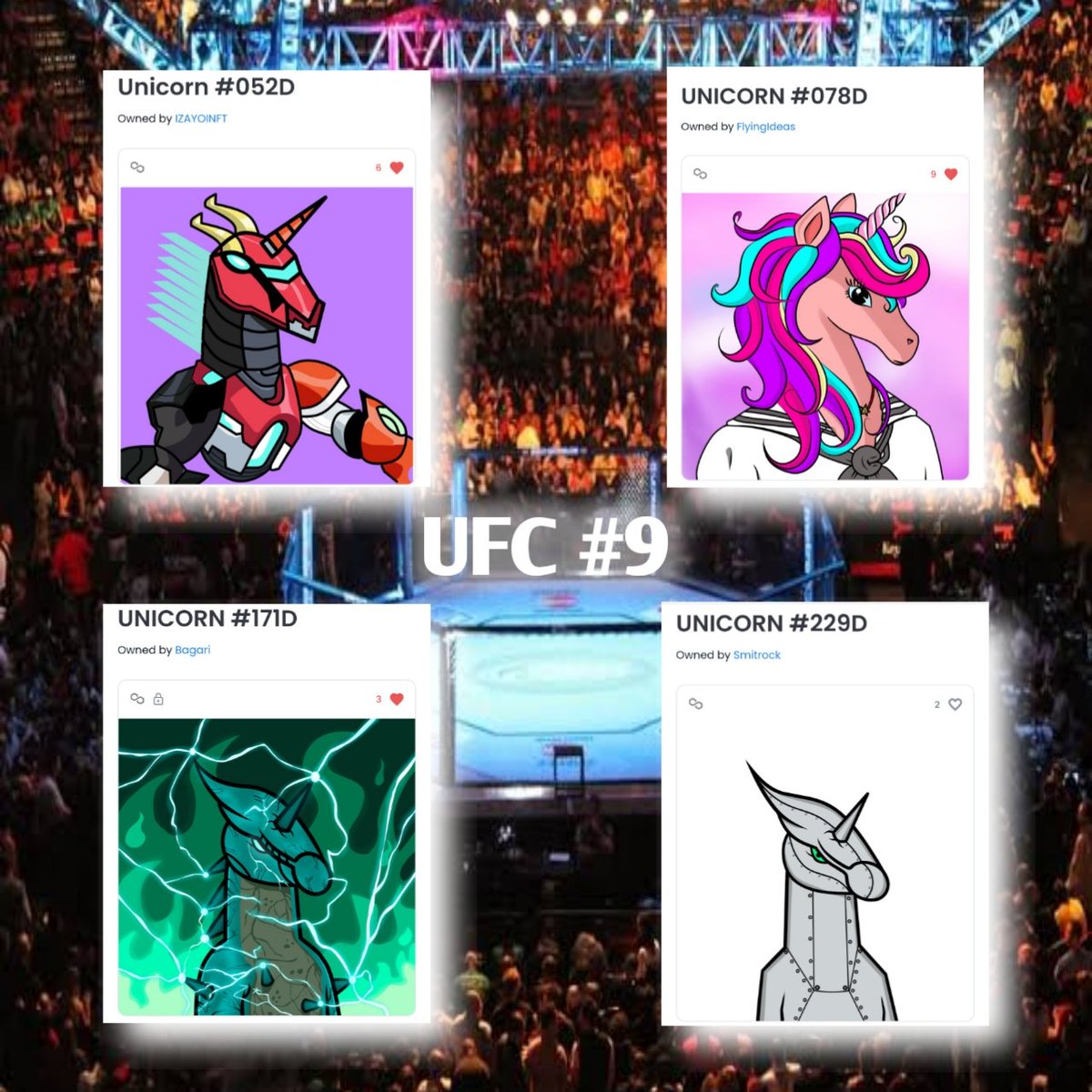 Unicorn_ID_NFT's tweet photo. UFC #9 27 DEC 2022
(UNICORNID FIGHTING CHAMPIONSHIP)

BIG MATCH !!

UNICORN : 
#052D by @izayoinft
#078D by @flyingideas
#171D by @NFTbagari
#229D by @SmitrockDesignz

End 24H

LET'S VOTE YOUR UNICORN 🦄 AND BE A CHAMPION 🏆

VOTE AT ⬇️

#NFT #NFTS #NFTCOMMUNITY  #VERTICALNFT https://t.co/EkDOQfL1Zo
