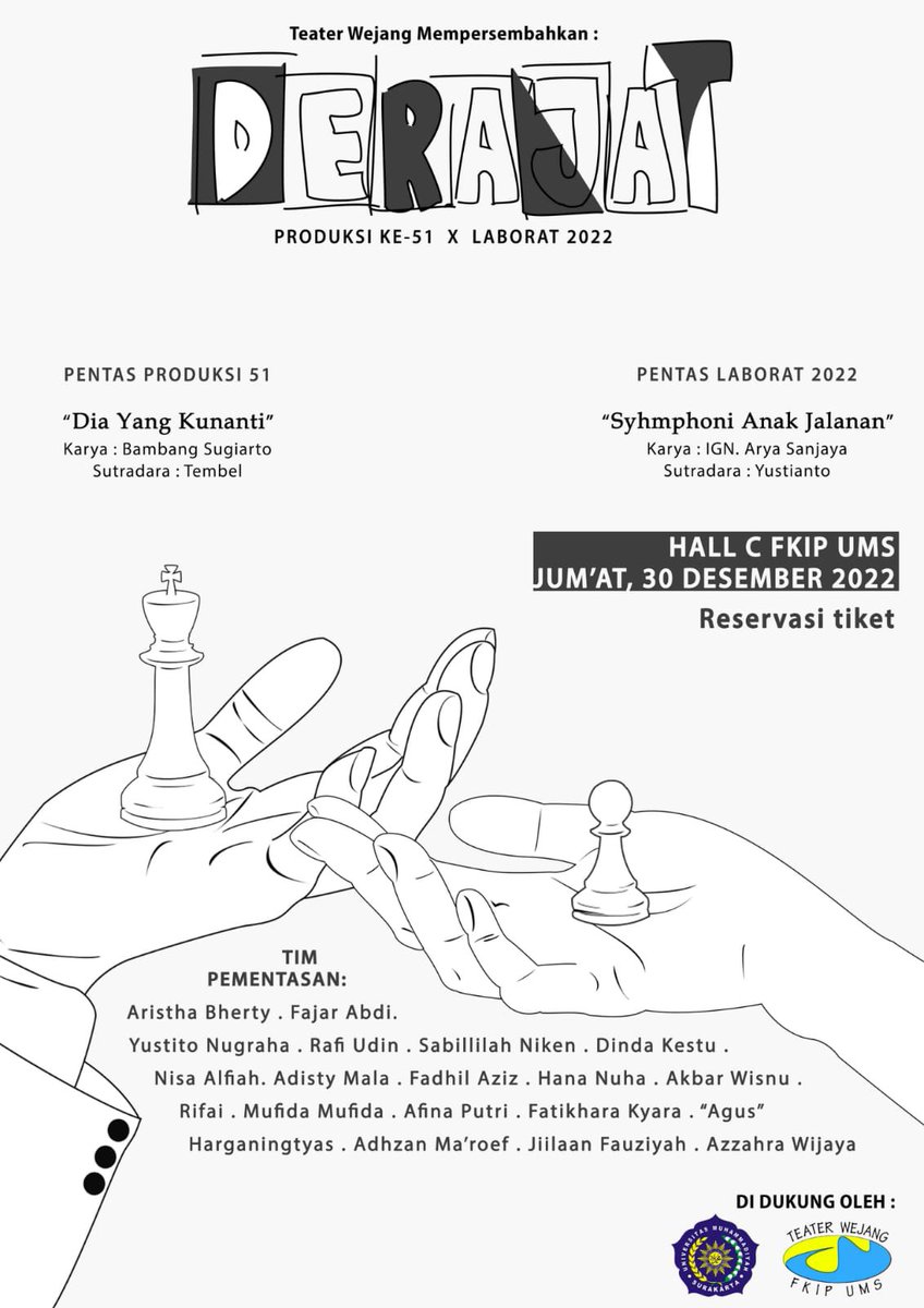 Hari yang di tunggu telah datang
Pentasnya diadakan Tanggal : Minggu, 30 Desember 2022 
Jam : 19:30 WIB 
Tempat : Gedung Hall C FKIP UMS 
untuk pemesanan tiket di tunggu informasi lebih lanjutnya yaa...