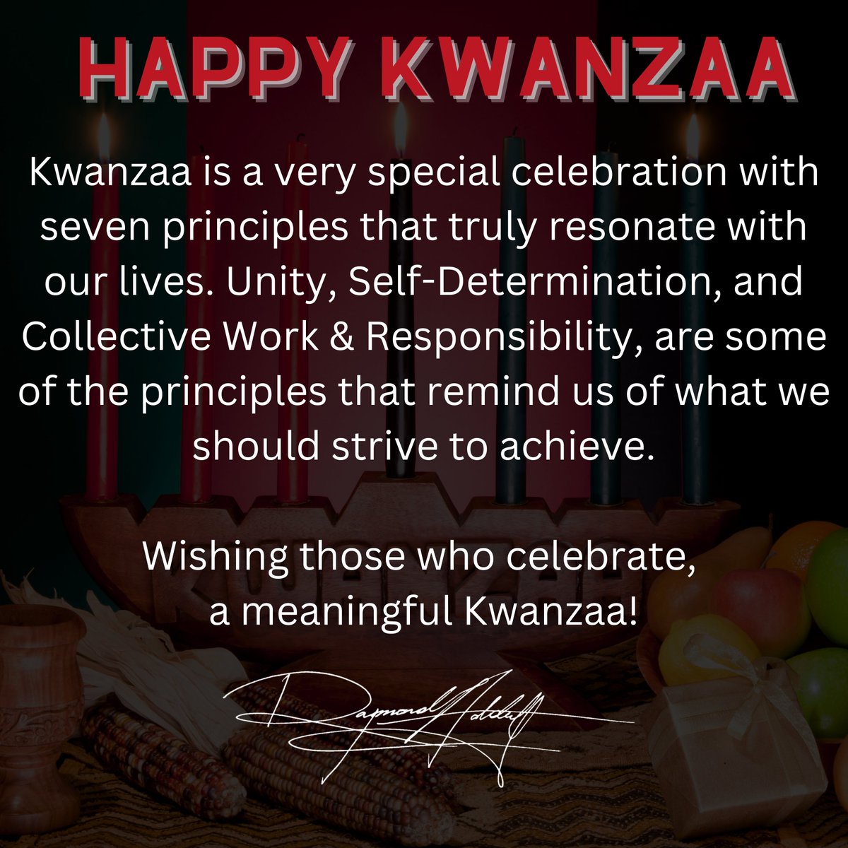 Wishing those who celebrate, a very Happy Kwanzaa!