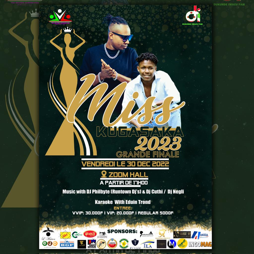 IngoMagazine's tweet photo. 🛑Ne ratez pas la grande finale de l'évènement #MISS_KUGASAKA 2022-2023 qui se tiendra ce 30/12, en @NgoziProvince, dans les enceintes d'hôtel ZOOM HALL à partir de 17h00.
✍Les tickets sont disponibles:
VVIP à 30k, VIP à 20k et Regular à 5k.
#Burundi
#ingomag
#Beautifulburundi https://t.co/ox4T8G0bEA