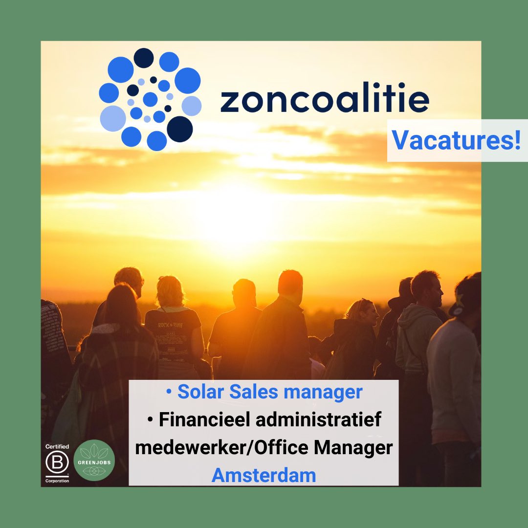 Greenjobs_Int's tweet photo. @zoncoalitie groeit! Ze zoeken:
• Solar Sales Manager: https://t.co/GE8fVxjtFO
• Financieel Administratief Medewerker/Office Manager: https://t.co/EO4fvUgJwu

#amsterdam #solar #salesmanager #financieel #administratief #officemanager #greenjobs #vacatures #duurzaam #bcorp https://t.co/GnvNeBPUv4