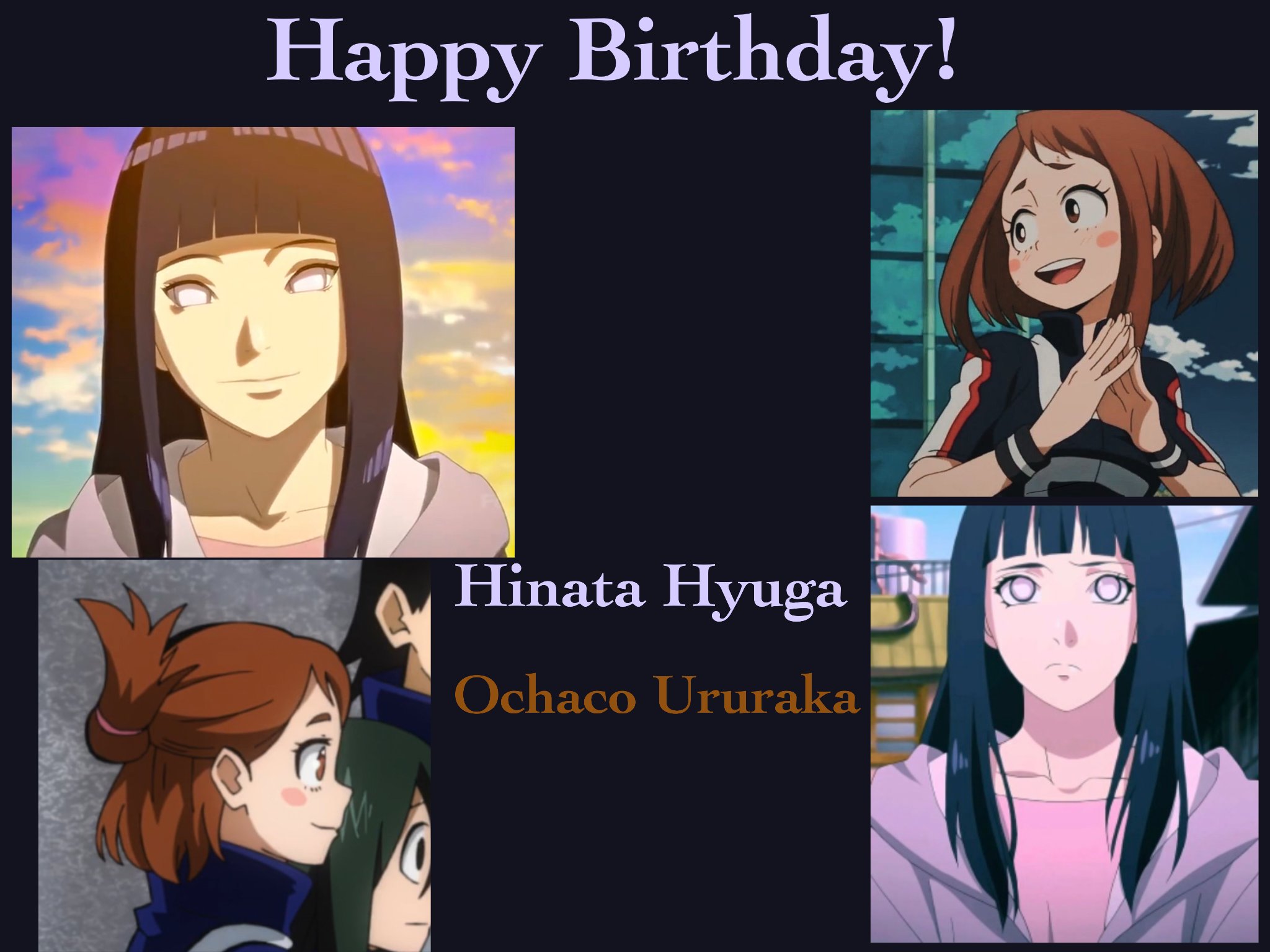 Wishing Ochaco Ururaka and Hinata Hyuga a lovely happy birthday! 