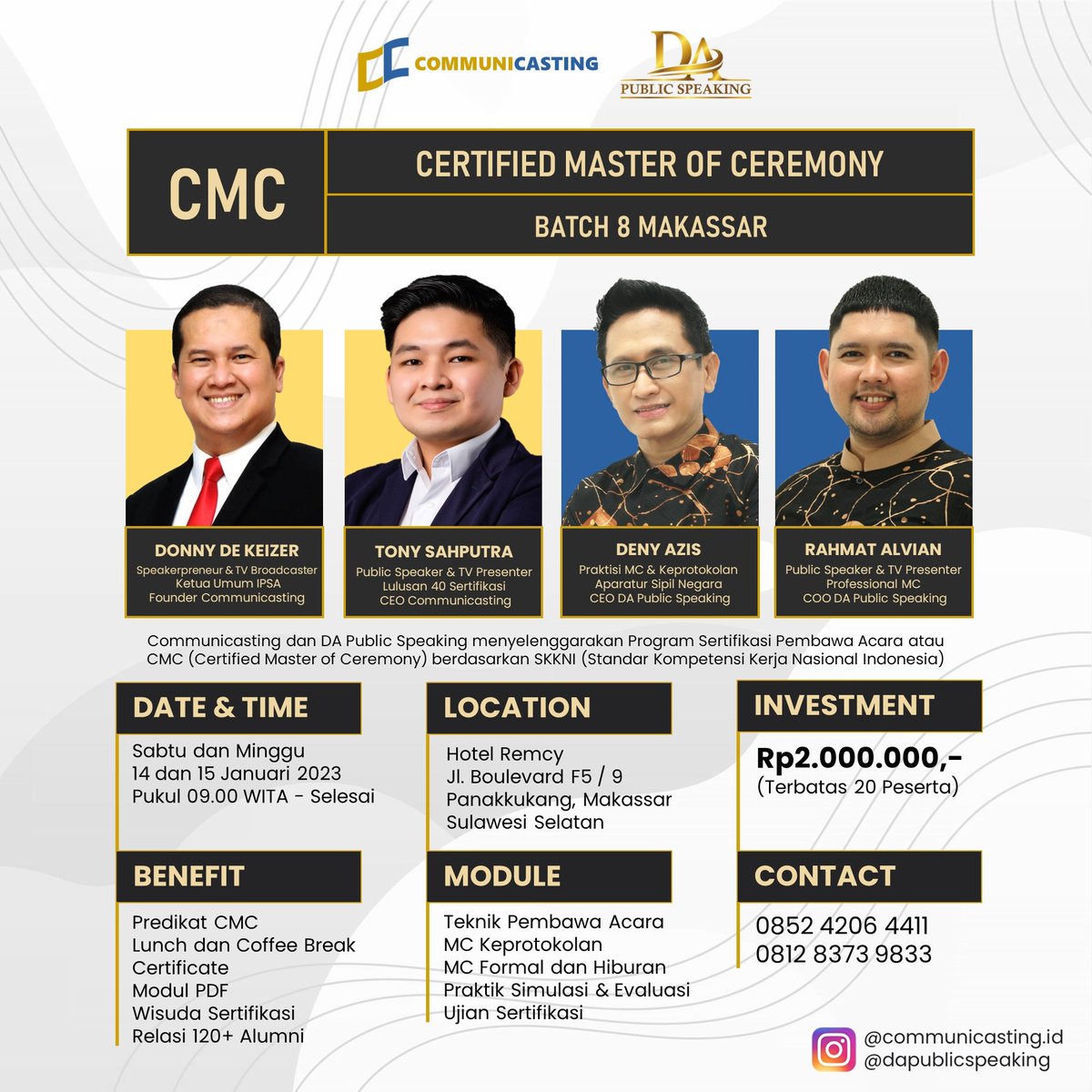 Commucasting.id bersama DA Public Speaking kembali menyelenggarakan Program Sertifikasi Pembawa Acara atau CMC (Certified Master of Ceremony) 

Batch 8 Special for Makassar

Link formulir pendaftaran :

forms.gle/JRFDK5aumjEPi6…