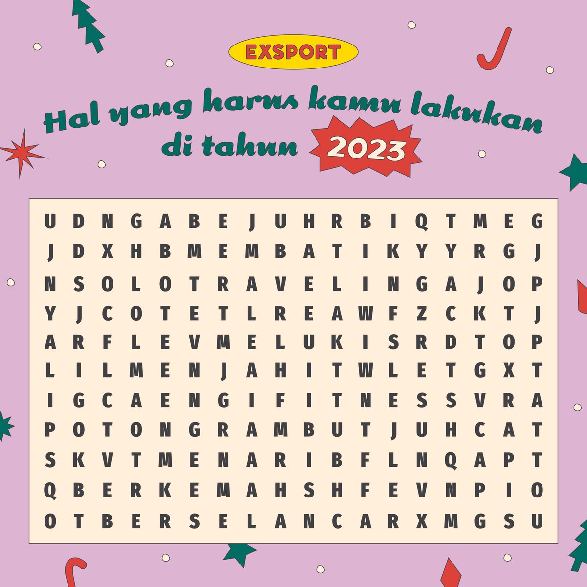 exsportbags's tweet photo. [Giveaway Akhir Tahun]🎉🎆
Exsport siap bagi-bagi 5 produk GRATIS yang bisa kamu pake untuk liburan! 🤩👀

Cara ikutan:
-Follow @exsportbags
-Retweet tweet ini
-Reply, cari kata, dan lingkari aktivitas yg harus kamu lakukan di thn 2023!
-Sertakan hashtag #HolidayPlayday https://t.co/6Jj2blZYH7