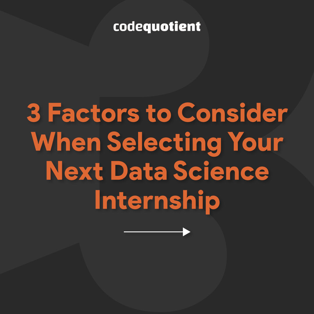 CodeQuotient's tweet photo. Navigating the world of internships can be overwhelming, but with these 3 factors in mind, you can make an informed decision on your next data science internship.
#CodeQuotient #SuperCoder #SuperCodersProgram #Coding #Programming #IndustryTraining #JobReady y https://t.co/e0yE9HnWzL