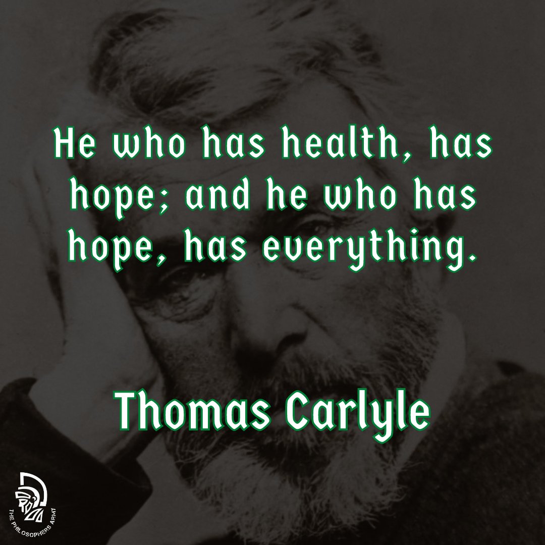 PhilosophyArmy's tweet photo. Health + Hope = 📈

#PhilosophersArmy #Philosophy #Quotes #Wisdom #ThomasCarlyle #Health #Hope #Motivation https://t.co/Skj2mHetB2