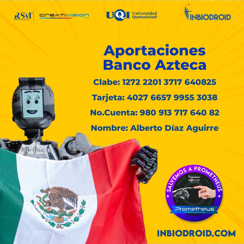 Puedes ser parte de este proyecto 100% mexicano antes de terminar el año🎉 Directamente a esta cuenta bancaria que Prometheus te muestra, nos llega tu aportación. ¡Gracias por tu ayuda! 🇲🇽🦾🤩 #Prometheus #mexicano #Tecnologia