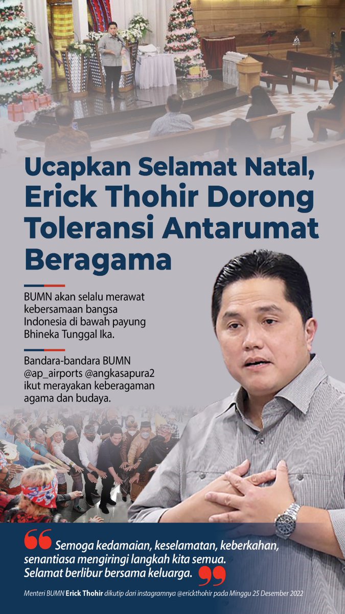 serakyut's tweet photo. Selamat Hari Natal 2022🌲

Menteri @erickthohir mendorong toleransi antarumat beragama dengan selalu merawat kebersamaan bangsa Indonesia di bawah Payung Bhineka Tunggal Ika. Semoga Kedamaian, Keselamatan, dan Keberkahan senantiasa mengiringi langkah kita semua.
#BangkitBersamaET https://t.co/EyCvZrQMfJ