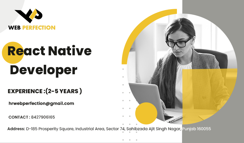 webperfection3's tweet image. Web Perfection Technology . is hiring for 

#React_Native_Developer 

#Location: Phase 8b, Mohali (wfo)
#Experience: 2years - 5years

#interestedcandidates can ping me on 
​0172- 4605800 and share their cv at hrwebperfection@gmail.com