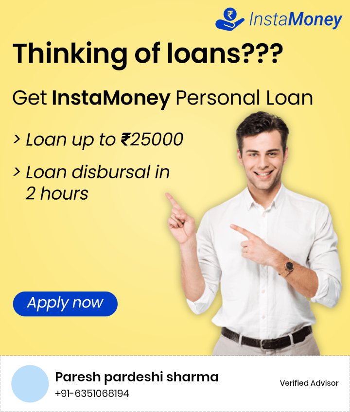 Quick Solution to Quicker Needs
Get InstaMoney Instant Personal of up to ₹25,000/-

✔️Disbursal in 2 Hours.
✔️100% Digital Process.
✔️Flexible Loan Tenure.
✔️Direct Transfer to Bank Account.
✔️Pay Interest only for what you withdraw.

Apply now - leads.banksathi.com/?h=NGNNRkJRd0I…