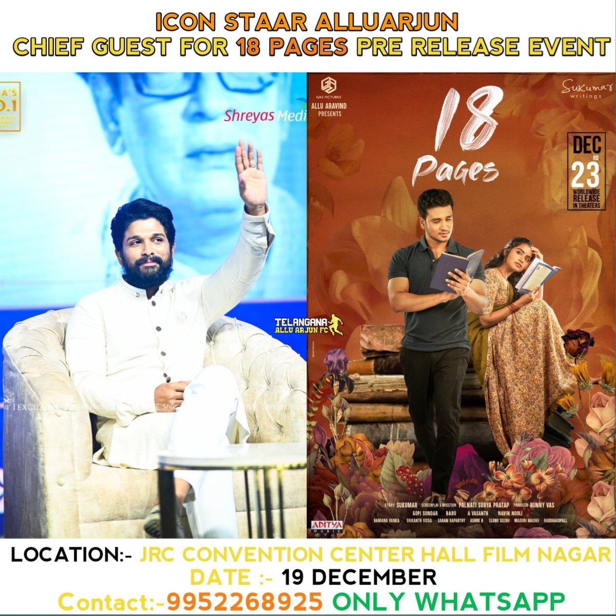 TelanganaAAFc's tweet photo. Icon StAAr @alluarjun Chief Guest For #18Pages Pre Release Event ❤

#AAForNikhil 🔥

Date :- 19th December 
Contact:- @Alluprashanth9 Only WhatsApp 

@actor_Nikhil @anupamahere #AlluArjun https://t.co/HOT7gqEg45