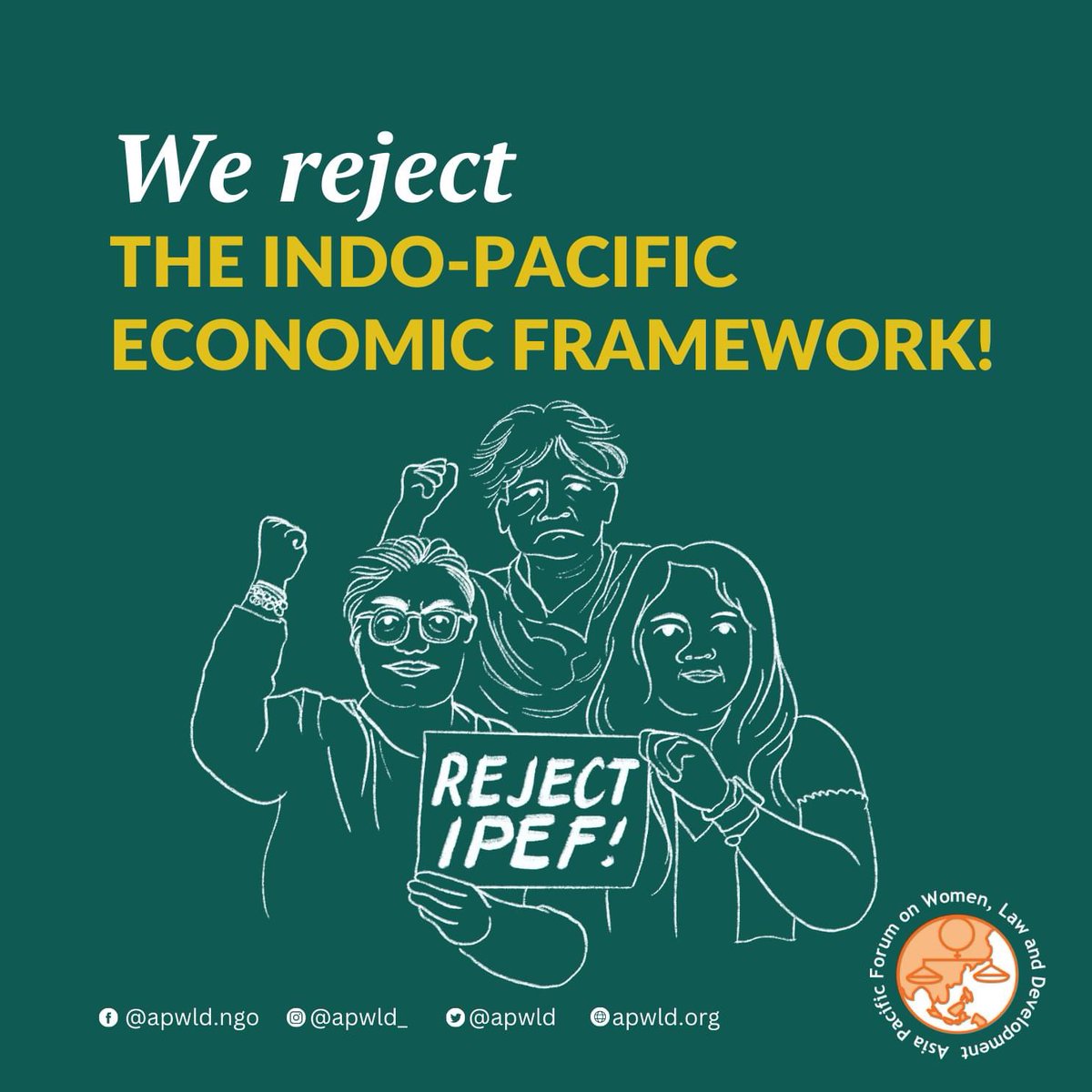 apwld's tweet photo. “We reject the Indo-Pacific Economic Framework!”
APWLD members and partners attending the Convening on Trade and Corporate Power in Asia Pacific stand together to oppose the IPEF which is currently on its first round of negotiations in Australia.
#RejectIPEF
#RejectPinkwashing https://t.co/I0gw2eO22l
