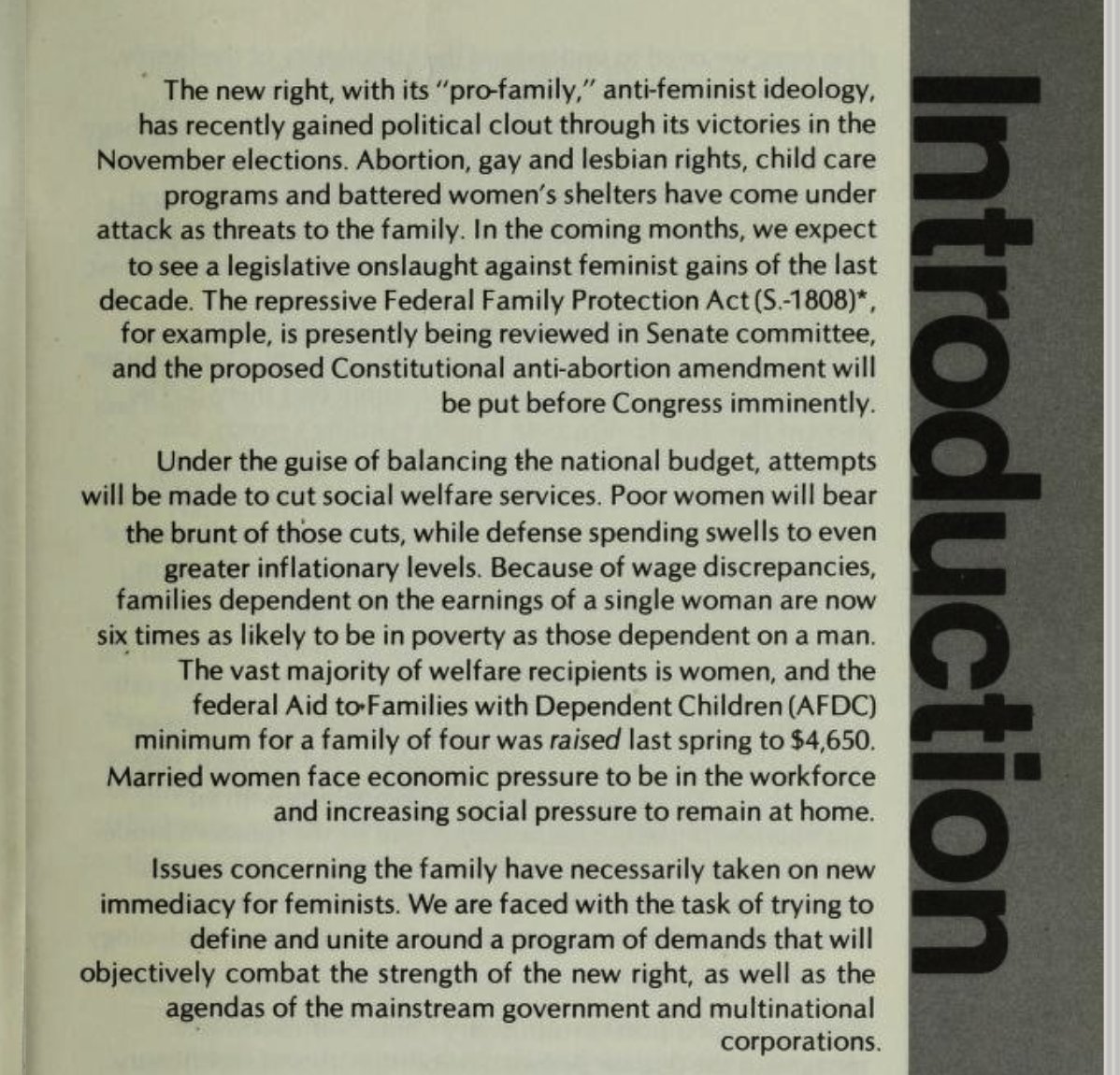 1981: "Issues concerning the family have necessarily taken on new immediacy for feminists. We are faced with the task of trying to define &amp; unite around a program of demands that will objectively combat the strength of the new right..." archive.org/details/questf…