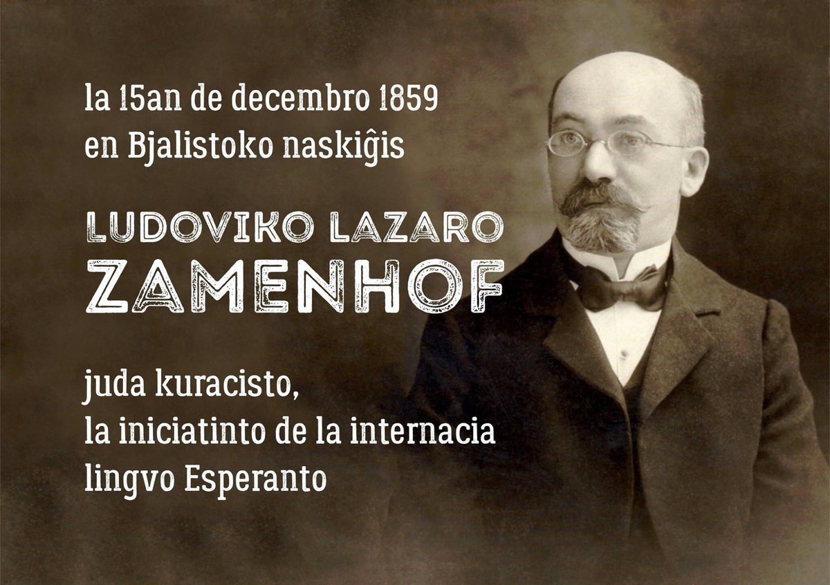 Antaŭ 163 jaroj, la 15an de decembro 1859 en Bjalistoko naskiĝis Ludoviko Lazaro Zamenhof, juda kuracisto, la iniciatinto de la internacia lingvo Esperanto.
Eblas ekscii multon pri li en Esperanto kaj pluraj aliaj lingvoj ĉe zamenhof.info
Fonto:
facebook.com/media/set/?set…
