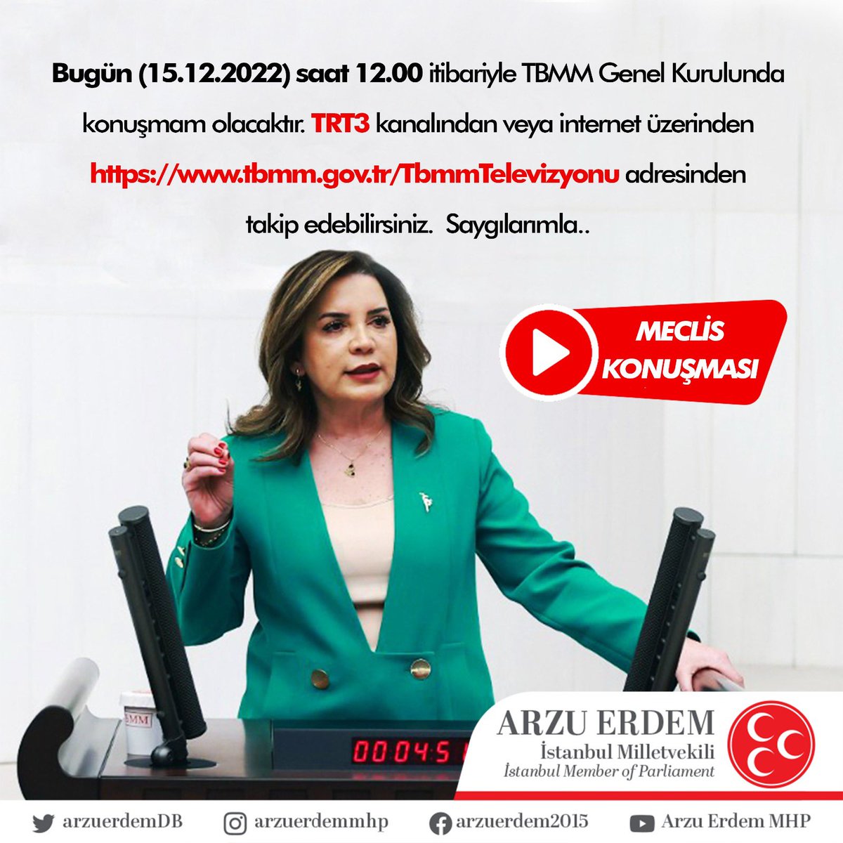 arzuerdemtc's tweet photo. Bugün (15.12.2022) saat 12.00 itibariyle TBMM Genel Kurulunda konuşmam olacaktır. TRT3 kanalından veya internet üzerinden https://t.co/F92tow2LH4 adresinden takip edebilirsiniz. https://t.co/D4u58A9Yl9