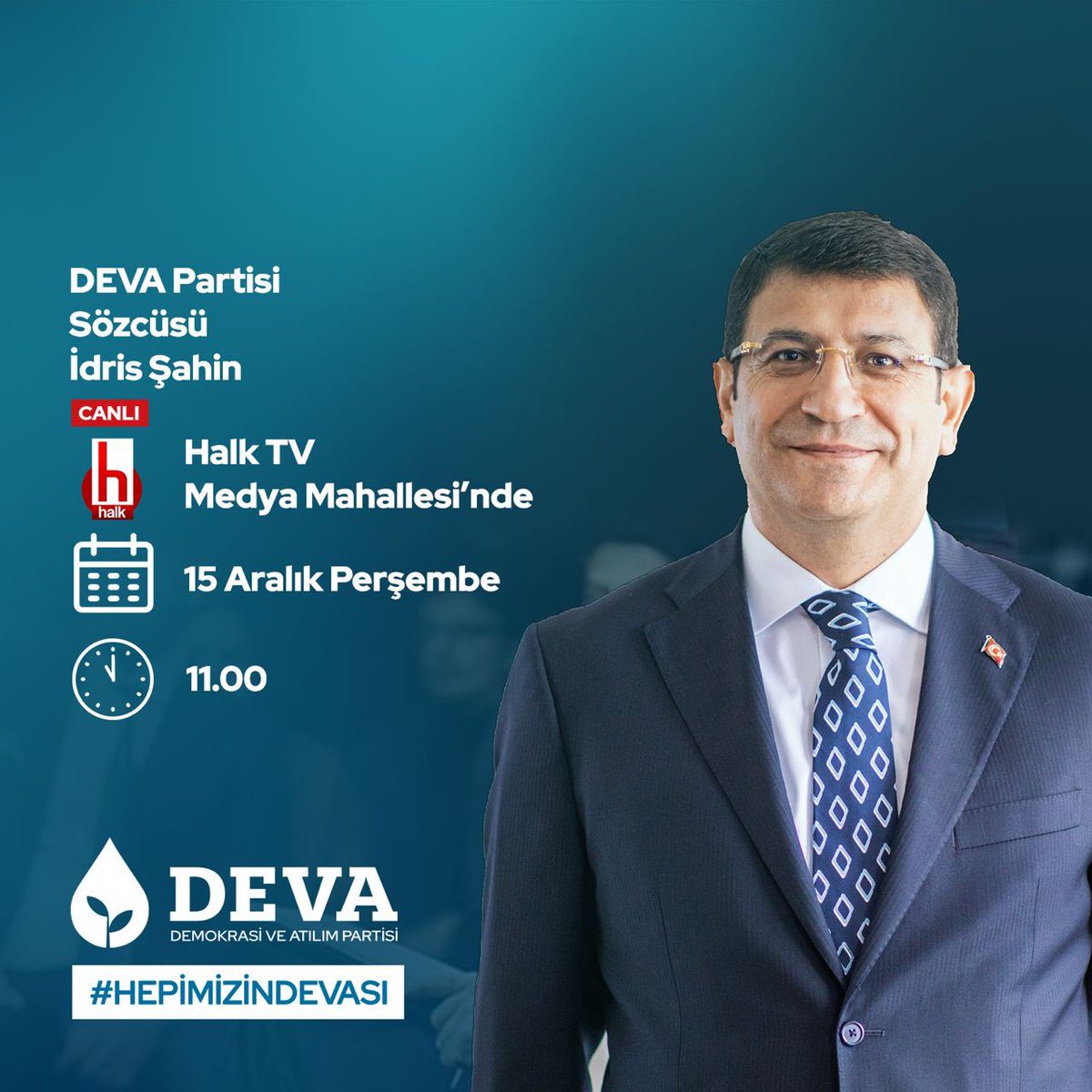💧🌱DEVA Partisi Sözcüsü <a href="/avidrissahin/">Av. İdris Şahin</a> 15 Aralık Perşembe,

🗓 BUGÜN

🕰 11.00'de

📺 <a href="/halktvcomtr/">Halk TV</a>’de Ayşenur Arslan ile ‘Medya Mahallesi’ programında gündemi değerlendirecek.