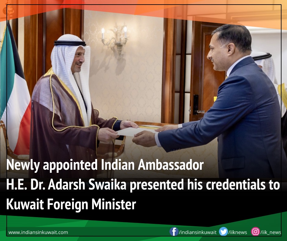 IIKNews's tweet image. Newly appointed Indian Ambassador H.E. Dr. Adarsh Swaika presented his credentials to Kuwait Foreign Minister Sheikh Salem Abdullah Al-Jaber Al-Sabah.  ......

Read more at: indiansinkuwait.com/news/Indian-Am… 

#indembkwt #indiakuwait #indiainkuwait #adarshSwaika1 @adarshSwaika1 @indembkwt