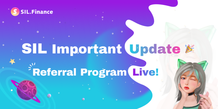 Dear SILians, We are pleased to announce that SIL Finance’s Referral System Live! All users could invite friends to join SIL volatility Farming to earn more rewards! Surprises are always around there! More details: bit.ly/3HA3y8J