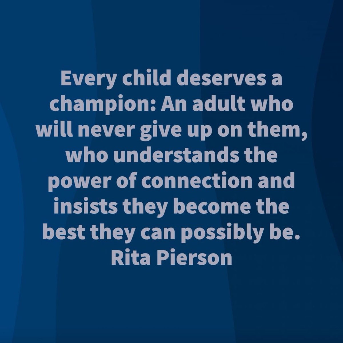 Headteacherchat's tweet photo. Thursday's Quote:

Every child deserves a champion: An adult who will never give up on them, who understands the power of connection and insists they become the best they can possibly be. 

Rita Pierson https://t.co/rTRwgtrjfG