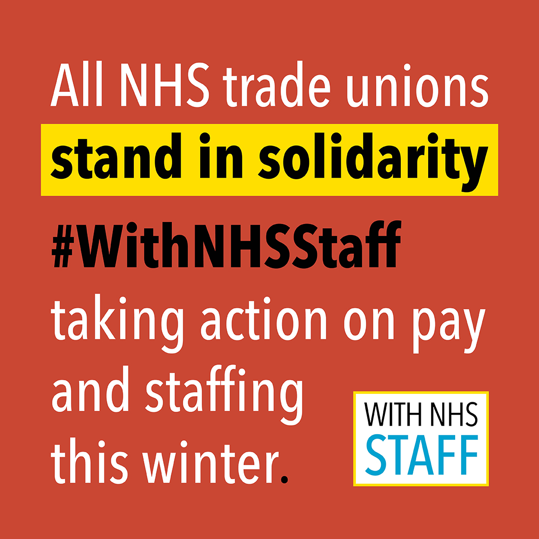 Today we stand in solidarity with @theRCN nurses taking action on pay and staffing. Decent pay is essential for patient care. This is our fight, as colleagues, patients, mothers and fathers, brothers and sisters, daughters and sons. #WithNHSStaff