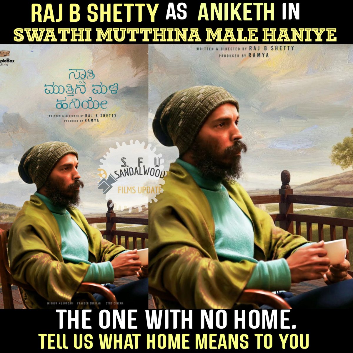 FlimsUpdates's tweet photo. Raj B Shetty as Aniketh in #SwathiMutthinaMaleHaniye
Aniketh, which has its origin in Sanskrit, means one with no home. Tell us what home means to you.
#SMHH @divyaspandana @RajbShettyOMK @StudiosApplebox
#Sandalwoodfilmsupdate https://t.co/Vr5EgCEx5p