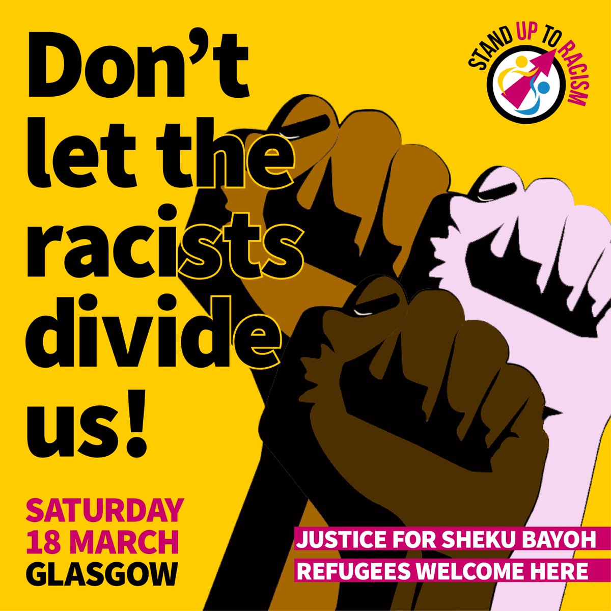 MARCH AGAINST RACISM
National demonstration
Sat 18 March 2023, Glasgow

👊🏾👊🏿👊🏽 Refugees welcome #StopRwanda #SafePassage
👊🏾👊🏿👊🏽 Justice for Sheku Bayoh #BlackLivesMatter 
👊🏾👊🏿👊🏽 Don't let the racists divide us #UnionsAgainstRacism #Unions4Unity

Read more: facebook.com/events/4797452…