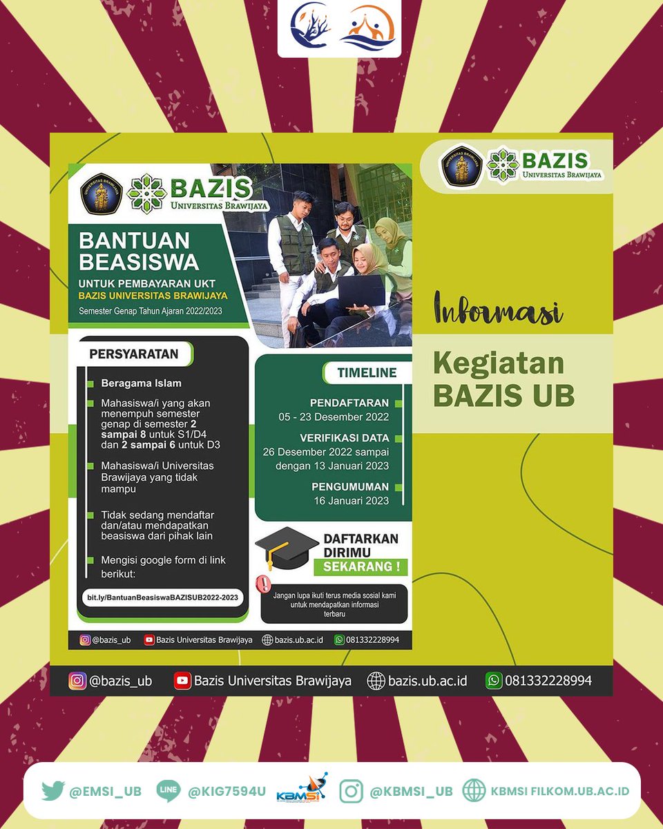 emsi_ub's tweet photo. [ZONA BEASISWA : BANTUAN BEASISWA BAZIS UB]

Semangat Pagi, KBMSI! 

Bazis UB, kembali membuka program beasiswa untuk semester genap! Info lengkap cek ig @kbmsi_ub ya! 

SI JAYA!

#ADVOKESMA_EMSIUB
#ZONABEASISWA_KBMSI https://t.co/xu8odIl8sB