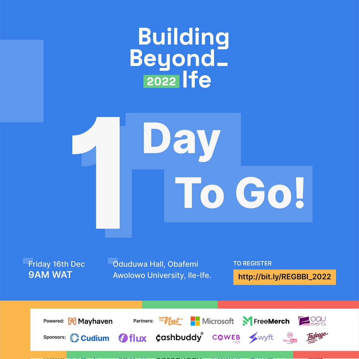 Mayhavenhub_'s tweet photo. It is 1 day to go guys!!!
Building Beyond Ife is happening tomorrow.
Have you registered? Click the link in bio to register.
Join us
Date: Friday, 16th Dec 2022.
Time: 9:00am
Venue: Oduduwa Hall, Obafemi Awolowo University
#BuildingBeyondIfe #BBI_22 #FromIfeToTheWorld #BBI22 https://t.co/LFBAKDP4Pe