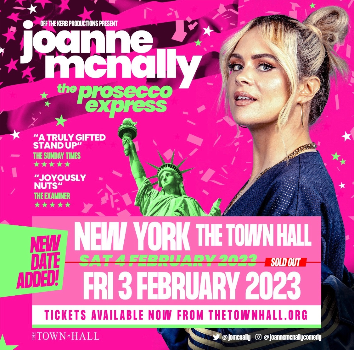 🚨 ON SALE NOW 🚨

🍾 <a href="/jomcnally/">Joanne McNally</a> has added an extra date in New York after the first one sold out! 🍾

📍New York, Town Hall
🗓️Friday 3rd February 2023
🎟️ bit.ly/3Ytj6AY

‘A truly gifted stand up’ 
⭐️⭐️⭐️⭐️⭐️- The Sunday Times