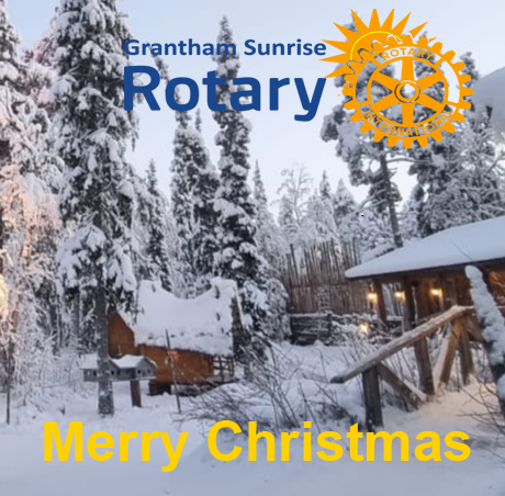 Wishing everyone associated with Grantham Sunrise Rotary a Merry Christmas and a Happy New Year.