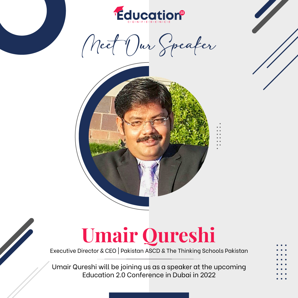 Umair Qureshi is a veteran educationist, advocate for change through educational reforms, teacher trainer, TEDx speaker, writer, and blogger. We are honored to have him as a speaker at our USA event!
#Education2Conf #Education #Conference #Speaker