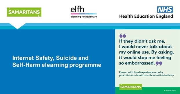 A new elearning resource developed by <a href="/samaritans/">Samaritans</a> in partnership with @HEE_TEL takes only 20 minutes to complete and will assist anybody who provides support around suicide and self-harm - helping to have vital conversations about internet safety: orlo.uk/igW3N