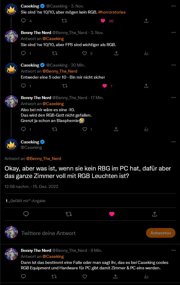 Benny_The_Nerd's tweet photo. (𝐔𝐧𝐛𝐞𝐳𝐚𝐡𝐥𝐭𝐞 𝐖𝐞𝐫𝐛𝐮𝐧𝐠)

Hey, meine #Nerds.

Wenn man schon so einen #lustigen schreibverlauf mit @Caseking hat kann man auch mal direkt #Werbung für die Jungs &amp; Mädels machen.

Hier der Link zum Glücklich werden:
https://t.co/cIupsEDScW https://t.co/Zy2bX51gHy