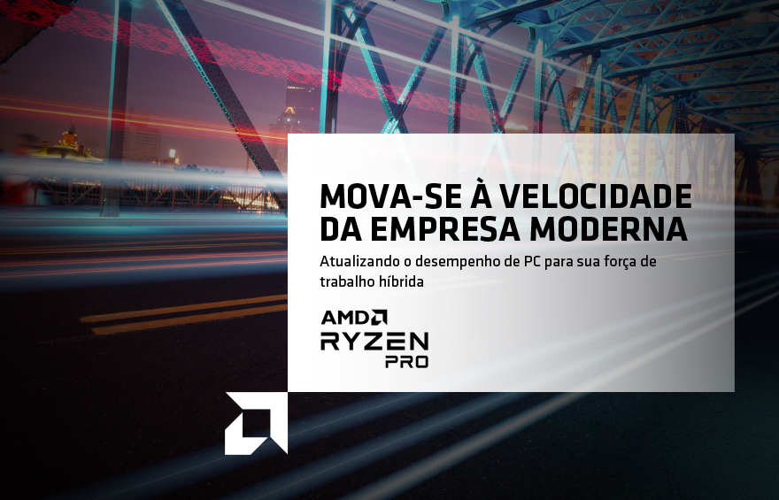 Whitepaper #AMD: Mova-se a velocidade da empresa moderna - bit.ly/3QO2Oyo