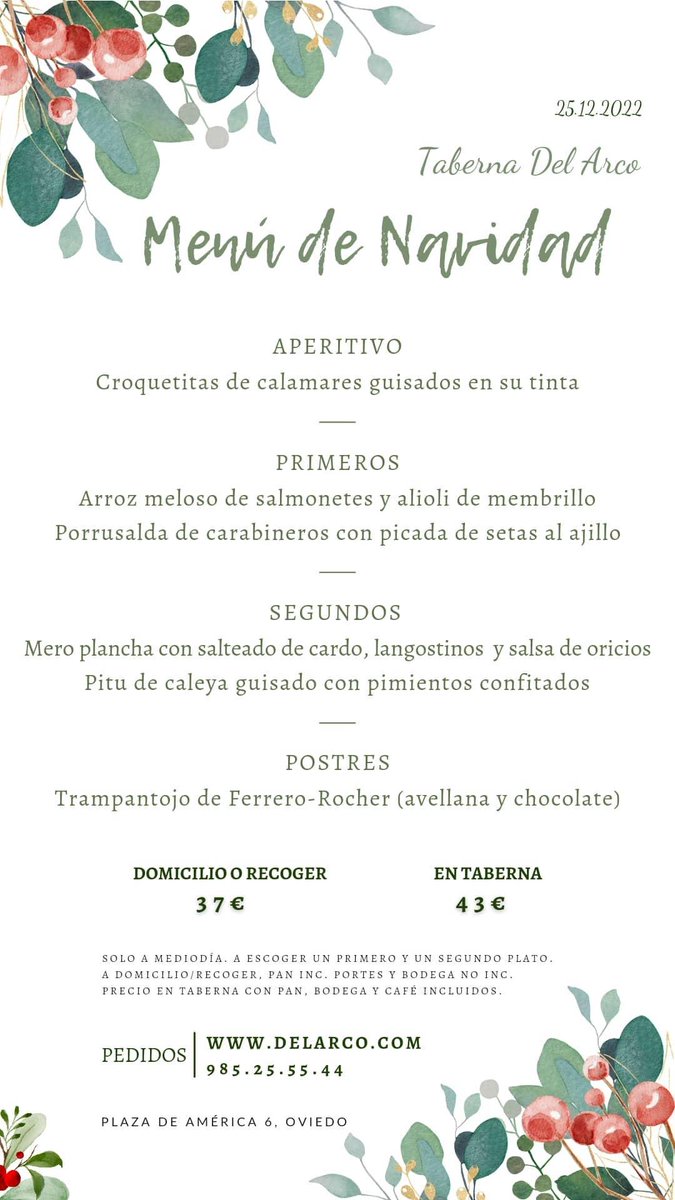 🎄 Ya está disponible nuestro MENU DEL DÍA para el DÍA DE NAVIDAD. 
Reservas a través de la web delarco.com/navidades-2022/ o llamando al 985 25 55 44. Posibilidad de pasar a recoger el pedido o que te lo llevemos a casa.