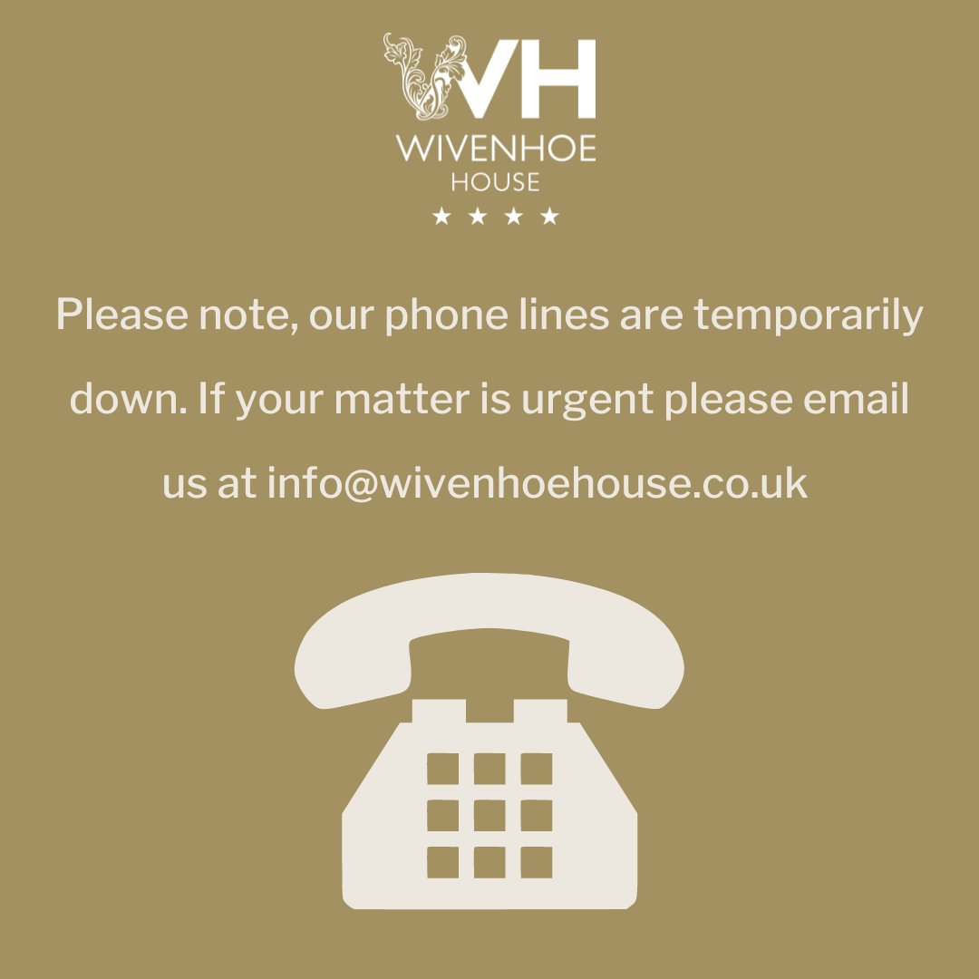 WivenhoeHouse's tweet photo. Apologies, our phone lines are temporarily down. If your matter is urgent, please email us, and we will get back to you as soon as possible. https://t.co/JcK12Msv5X