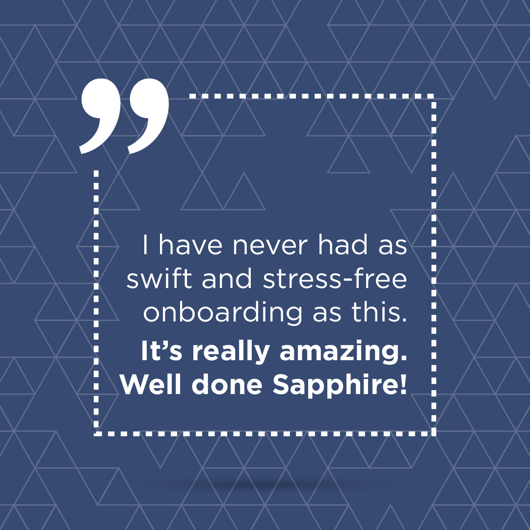 At Sapphire, we work hard to ensure that our customers receive the best service from us, so when we see reviews like this one complimenting our onboarding process, it drives us to make our service even better.

#CustomerReview #TrustPilotReview #CustomerFeedback