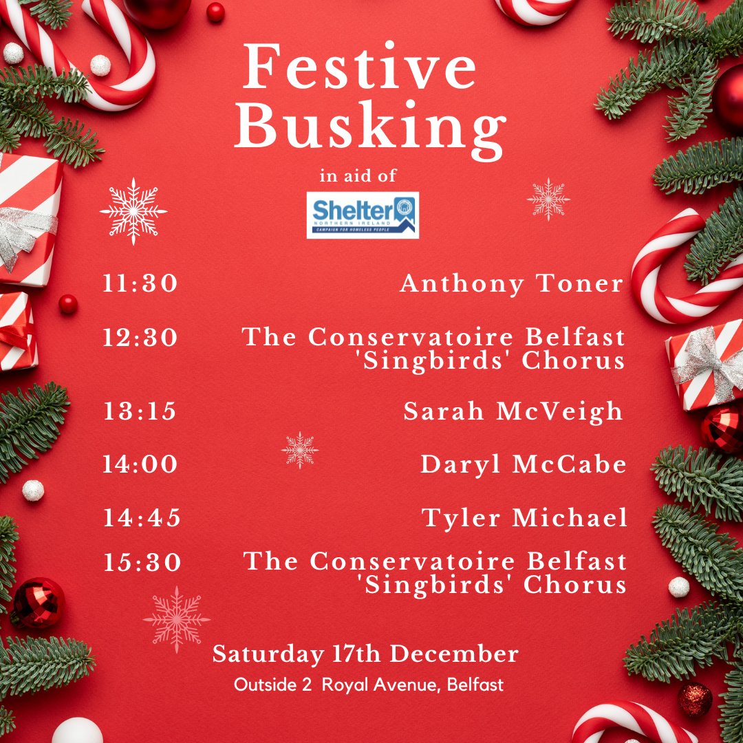 Join us this Saturday for a busking Be sure to take a break from the Christmas shopping chaos and pop @2RoyalAvenue to listen to a fantastic lineup of music and if you're able to, dig deep to ensure that everyone has access to safe and suitable housing. #homelessness #shelterni