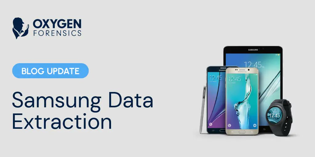 Cyberguardnews on twitter samsung device data extraction in oxygen