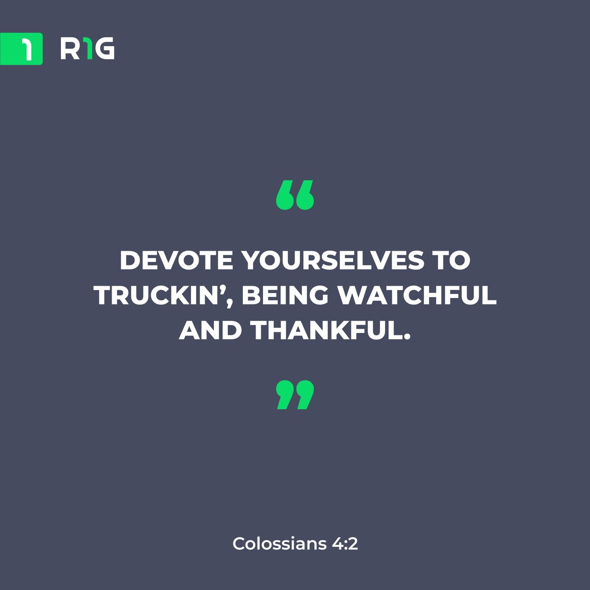 bigrigapp's tweet photo. Devote yourselves to truckin’, being watchful and thankful - Colossians 4:2

#truckdrivers #truckmechanics #truckindustry #mybigrig #mechanics #truckmechanics #rig #truckrepair #bible https://t.co/LksAMAG1oU