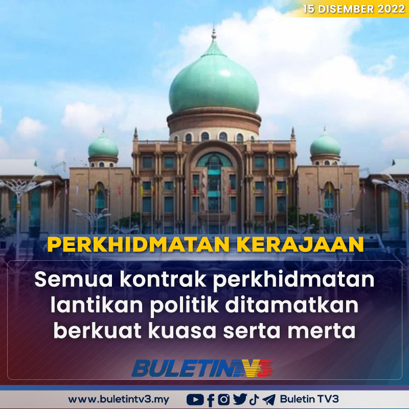 BuletinTV3's tweet photo. PERKHIDMATAN KERAJAAN | Kerajaan menamatkan kontrak perkhidmatan semua lantikan politik dalam  Agensi Awam,  Syarikat Berkaitan Kerajaan (GLC), dan Syarikat Pelaburan Berkaitan Kerajaan (GLIC) berkuat kuasa serta merta. 
 
Video penuh: https://t.co/tLbVAqoOWH https://t.co/TLBF13ttrS