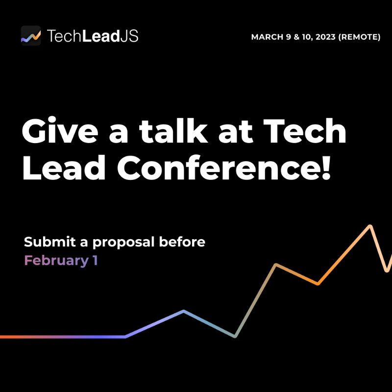 TheTechLeadConf's tweet photo. Would you like to speak at #TechLeadJS — the conference about #leadership and #seniority?
Share your experience with thousands of international attendees and submit a proposal for a talk before February 1!
