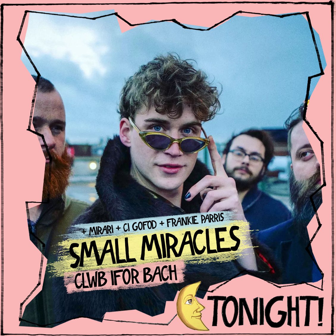 👉🌜 TONIGHT-TUHHHHHHH 🌛👈

so then, the time hath come for:

🎄🎅🎄🎅🎄 A MIRACLE(S) ON WOMANBY ST 🎄🎅🎄🎅🎄

👉👉👉 <a href="/_smallmiracles/">small miracles</a> // Mirari // Ci Gofod // @frankie__parris 

🌆 <a href="/ClwbIforBach/">Clwb Ifor Bach</a> 
🚪 7pm
💰 £8