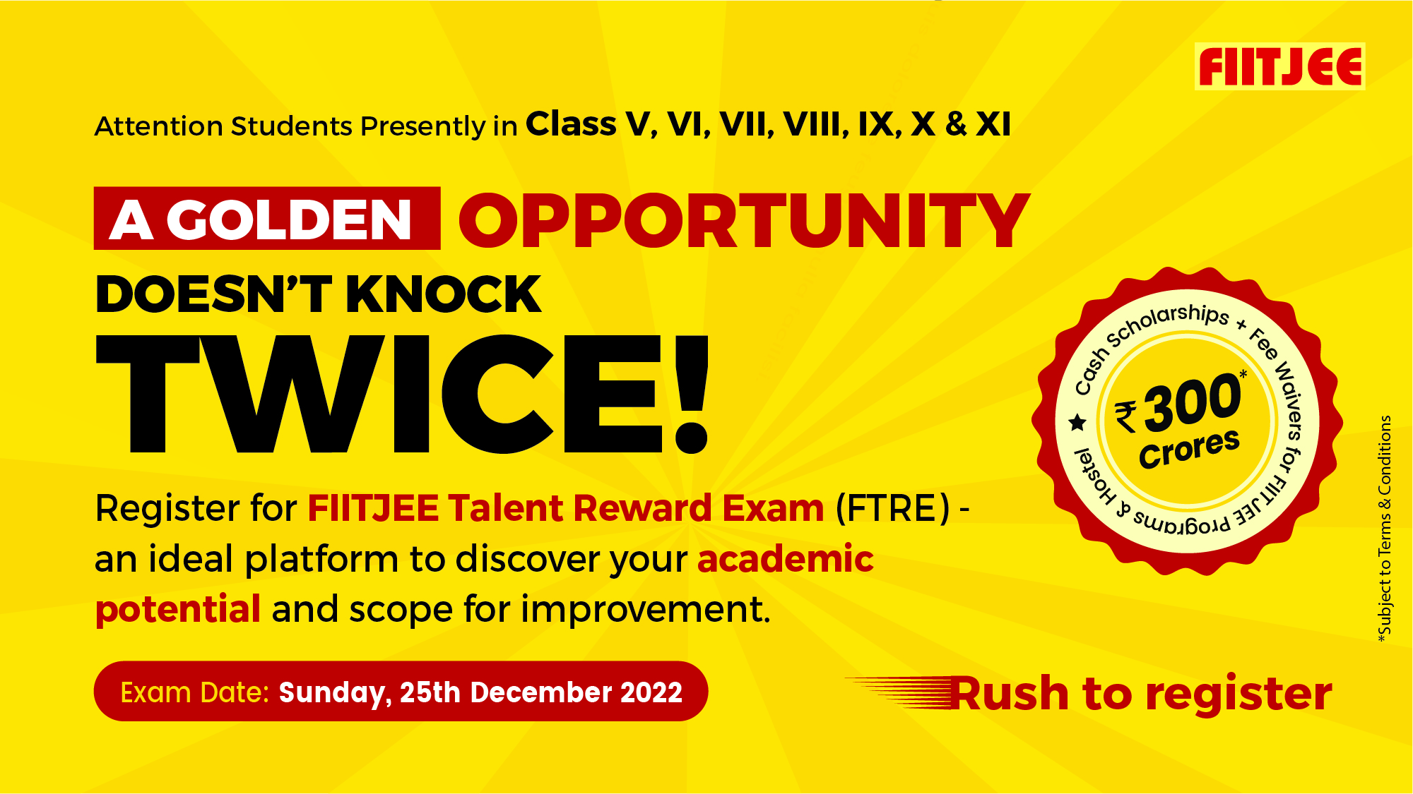 The Exams Are Coming!” – Golden Opportunities