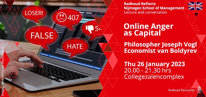 Online Anger as Capital | Lecture and conversation by philosopher Joseph Vogl and economist Ivan Boldyrev. Th 26 January @Radboud_Uni @RadboudNSM bit.ly/3YnTbuy